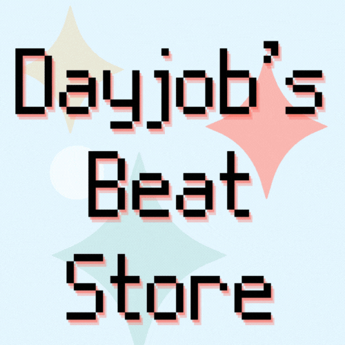 Dayjob's Official Beat Store